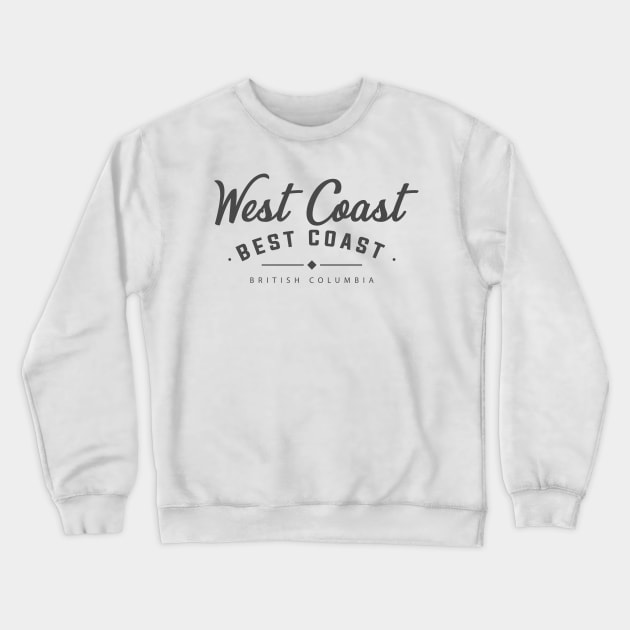 West Coast, Best Coast Crewneck Sweatshirt by FahlDesigns